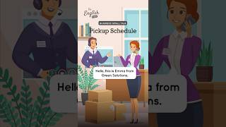 Pickup Schedule  Business Small Talk learnenglish english englishlearning englishspeaking [upl. by Adnim231]