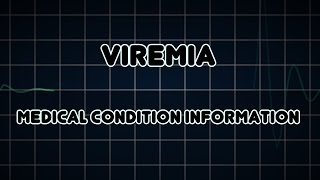 Viremia Medical Condition [upl. by Ynohtnael]