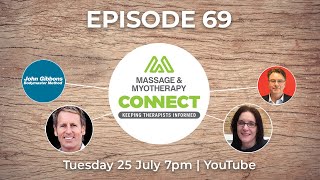 Massage amp Myotherapy Connect – Episode 69 [upl. by Malina515]