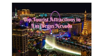 Top Tourist Attractions in Las Vegas Nevada [upl. by Hachmin]