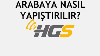 HGS Arabaya Nasıl Yapıştırılır Etiket Yapıştırma Nasıl Yapılır [upl. by Nnaeirb395]