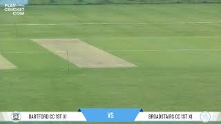 Dartford CC 1st XI v Broadstairs CC 1st XI [upl. by Dyke]