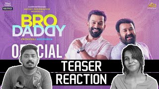 Bro Daddy Teaser Reaction  Mohanlal Prithviraj Sukumaran Meena Kalyani Priyadarshan Unni amp Viya [upl. by Erdnaxela581]