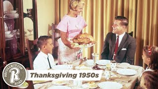 Thanksgiving in the 1950s  Life in America [upl. by Youngman]