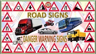 ROAD SIGNS  DANGER WARNING SIGNS [upl. by Theobald13]