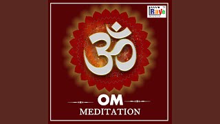 Om Meditation Chanting [upl. by Nahgam]