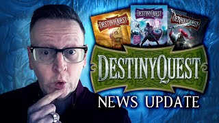 DestinyQuest News Update [upl. by Nickolaus]