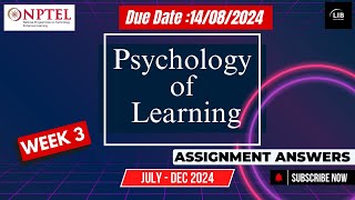 Psychology of Learning Week 3 Assignment Answers  NPTEL July 2024  Learn in brief [upl. by Ahsenyl105]