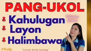 PANGUKOL o PREPOSITION  KAHULUGAN LAYON MGA HALIMBAWA  TheQsAcademy [upl. by Berg]