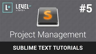 Sublime Text Tutorials 5  Project Management [upl. by Ayenat]