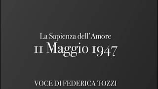 La Sapienza DellAmore 11 Maggio 1947 © Opera Mater Dei ASMD [upl. by Canty]