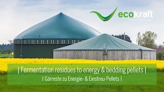 ECOKRAFT  Fermentation residues to bedding pellets [upl. by Liban]