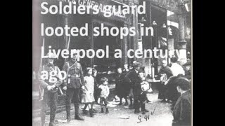 The time a century ago when a riot in Liverpool was quelled by tanks bayonet charges and a warship [upl. by Hutner990]