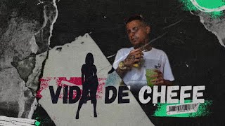 Mc Lk da Vm  Vida de Chefe CaiiqDJ [upl. by Zolly]