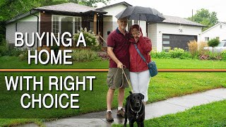 Buying a Home with Right Choice Will and Marg [upl. by Ummersen193]