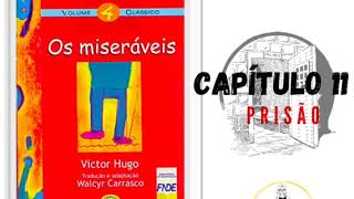 Audiolivro quotOs Miseráveisquot de Victor Hugo com adaptação de Walcyr Carrasco CAPÍTULO 11 [upl. by Enivid658]