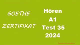 Goethe Zertifikat A1 Hören  2024  Test 35 [upl. by Hairabez]