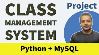 Class Management System  PYTHON SQL project  CBSE PYTHON PROGRAMMING [upl. by Shannan]