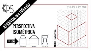 APRENDA em 1 Minuto  Desenho Técnico Perspectiva Isométrica [upl. by Airegin]