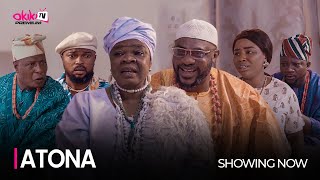 ATONA  Latest 2023 Yoruba Movie Starring Odunlade Adekola Peju Ogunmola Olayinka Abdulramon [upl. by Notlrak]