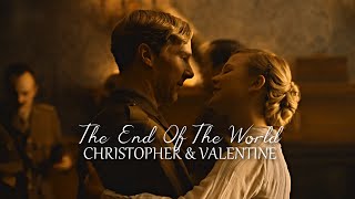 Parade’s End  Christopher amp Valentine  The End Of The World [upl. by Francesca678]