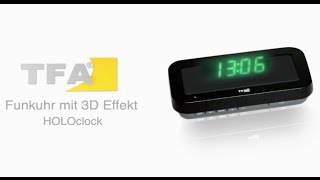 Funkuhr mit 3D Effekt  HOLOclock von TFA Dostmann [upl. by Nimesay]