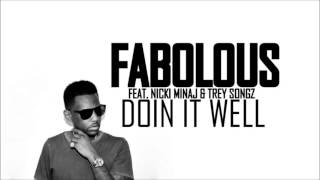 Fabolous feat Nicki Minaj amp Trey Songz  Doin It Well HD [upl. by Eiddam]