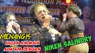 NIKEN SALINDRY MENANGIS TAK KUASA MENAHAN DERAIAN AIRMATA [upl. by Arawaj]