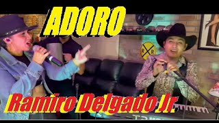 Ramiro Delgado JR  ADORO ft Lezly Hernandez [upl. by Ahsinel]