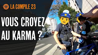 Vous croyez au karma  feat la police à vélo La compile vélo 23 [upl. by Dorry]