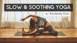 Slow amp Soothing Yoga for Hips amp Hamstrings w Kimberly Erin  COLE CHANCE YOGA [upl. by Benyamin698]