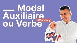 Quelle est la différence entre UN MODAL  UN AUXILIAIRE et UN VERBE en anglais  partie 2 [upl. by Dorfman]