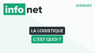 La logistique cest quoi  définition aide lexique tuto explication [upl. by Lapham]