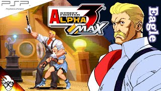 Street Fighter Alpha 3 MAX PSP  2006  Eagle PlaythroughLongPlay  CapcomZero 3 Double Upper [upl. by Mueller]