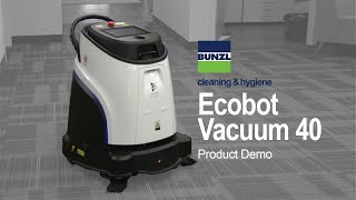 Bunzl Canada  Gaussian Ecobot Vacuum 40 Demo [upl. by Oakes587]