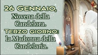 26 Gennaio Novena della CandeloraTerzo giorno la Madonna della Candelaria [upl. by Roselin680]