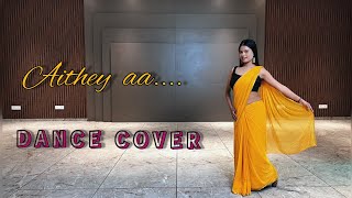 Aithey aaDANCE COVERChoreographed amp Performed by Anjali Chaudhary💃 [upl. by Anyg]