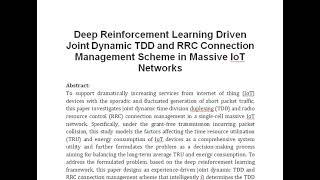 Deep Reinforcement Learning Driven Joint Dynamic TDD and RRC Connection Management Scheme in Massive [upl. by Aietal]