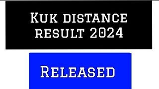 kuk distance result released 2024  kuk result updates 2024  kuk result kb ayega  kuk updates [upl. by Elizabet18]