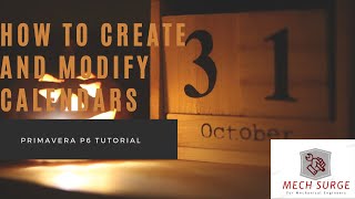 How to create and modify calendars in Primavera P6 [upl. by Nylarak]