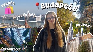 TRIPÍK DO BUDAPEŠTĚ  VLOG  prohlídka města nákupy restaurace v džungli a podvod valakarol [upl. by Idnam657]