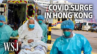 Life During Hong Kong’s Worst Covid19 Outbreak Full Hospitals Quiet Streets  WSJ [upl. by Lark]