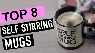 BEST 8 Self Stirring Mugs [upl. by Koblick]