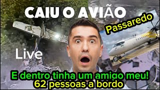 Avião da passaredo cai e nele tinha alguém que eu conhecia urgente [upl. by Namlak]