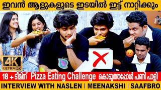 Naslen Pizza Eating Challenge Gone Wrong 😱 18 interview  Naslen  Meenakshi  Saafbros [upl. by Panther78]