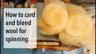 How to card and blend wool for spinning part 1 [upl. by Kciredohr]