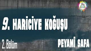 9 HARİCİYE KOĞUŞU  PEYAMİ SAFA  2 BÖLÜM [upl. by Charteris]