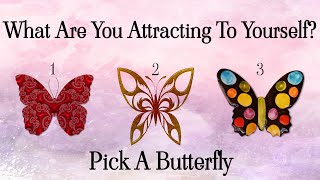 🦋Pick A Butterfly🦋 What Are You Attracting amp Calling Into Your Life [upl. by Eneliak]