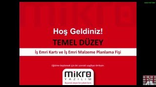 Mikro Yazılım İş Emri Kartı ve İş Emri Malzeme Planlama Fişi Eğitimi [upl. by Ayar]