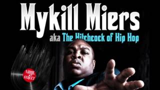 MYKILL MIERS  RAW SHIT HIPHOP CLASSIC 2001 [upl. by Hteb]